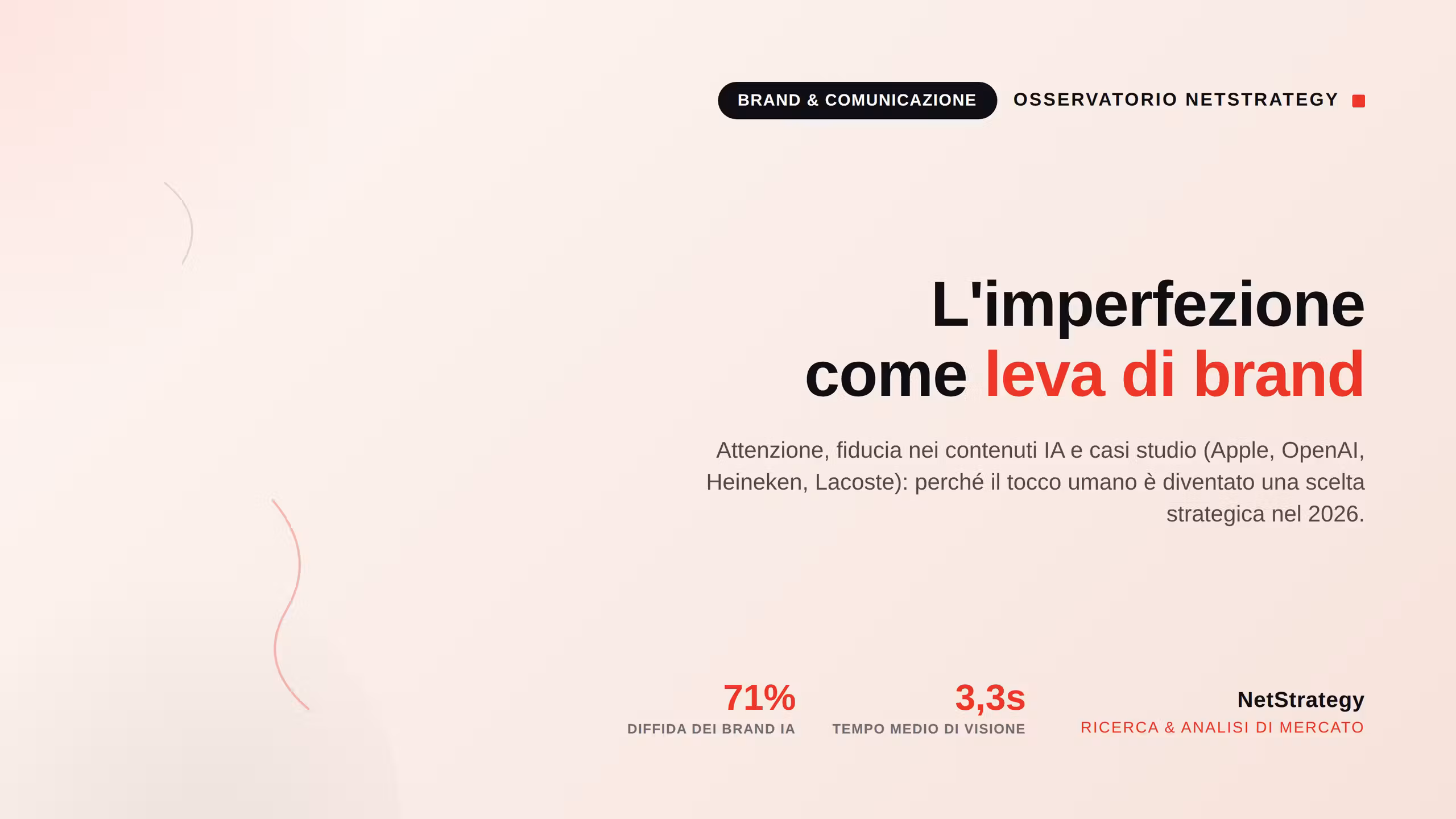 Immagine articolo L'imperfezione come leva di posizionamento: cosa dicono i dati sulla comunicazione dei brand nel 2026 