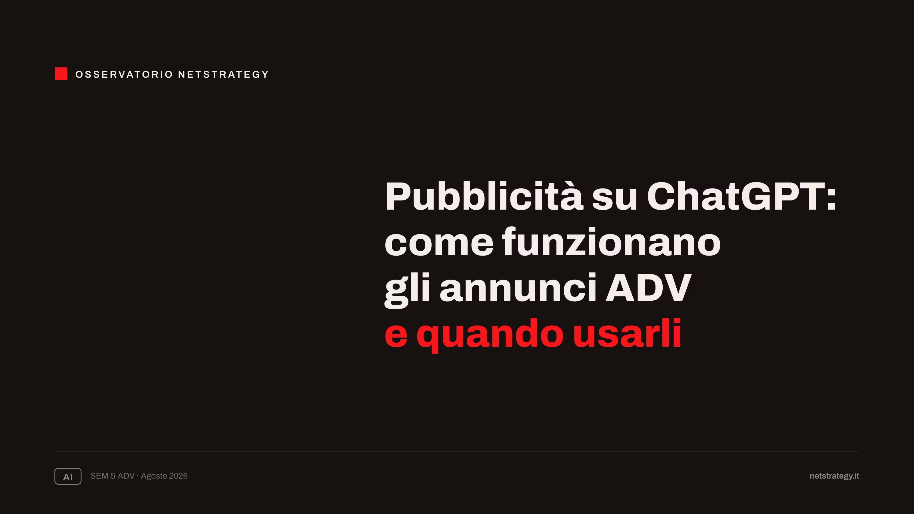 Pubblicità su ChatGPT: come funzionano gli annunci ADV e quando usarli